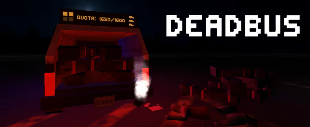 Bus Quota Reached – DEADBUS DEADBUS: A red-lit bus with crates, smoke, and a quota display. "DEADBUS" text in bold white.