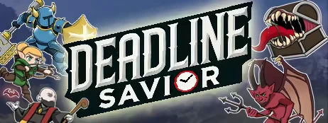 Title Banner Characters – Deadline Savior Deadline Savior: Large “DEADLINE SAVIOR” logo with clock, heroes left, monsters right.