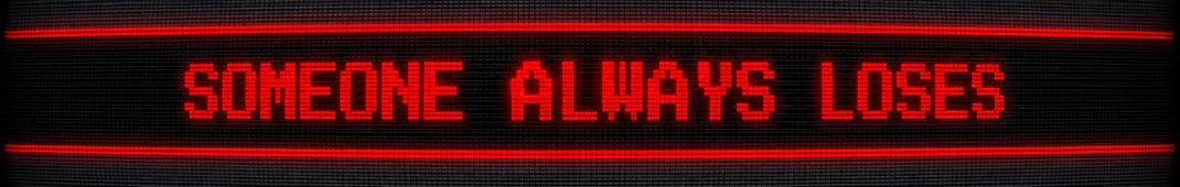 Someone Always Loses – Death Dealer Death Dealer: Red pixel text “SOMEONE ALWAYS LOSES” on black screen with red lines.