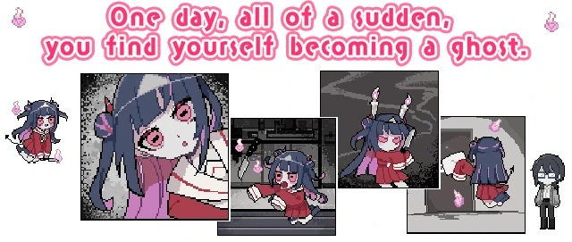 Decollate Decoration: Pink text reads "One day, all of a sudden, you find yourself becoming a ghost."