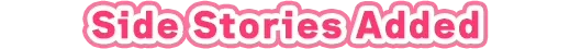 Decollate Decoration: Pink text "Side Stories Added" with a white outline on a transparent background.