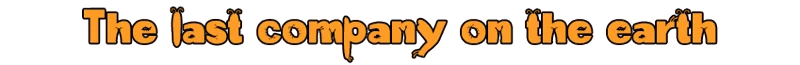 delivery pals: Bold orange text reads "The last company on the earth" with a black outline.
