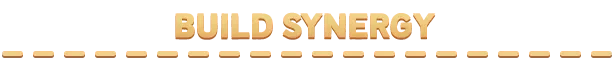 Demon Hunt: "BUILD SYNERGY" text in bold, golden letters with a dotted line beneath.