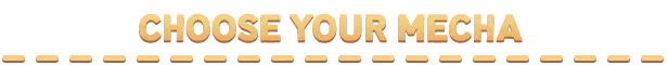 Demon Hunt: "CHOOSE YOUR MECHA" text in bold, gold letters with dashed line below.