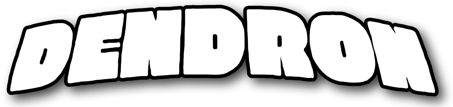 Dendron 64: Large white curved block letters spelling DENDRON on black background.