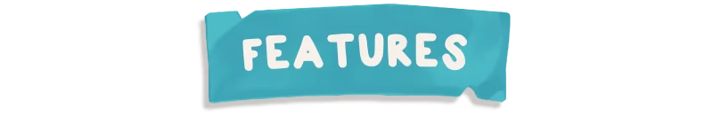 Design and Conjure: Blue banner with bold white text reading "FEATURES" in playful font.