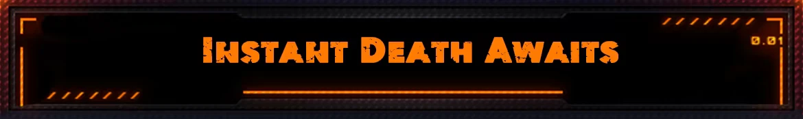 Desserted: Bold orange text reads "Instant Death Awaits" on a dark, futuristic interface.