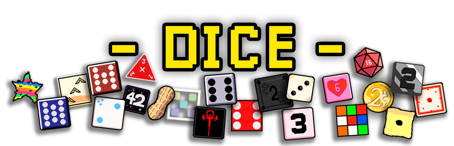 Dice Variety – Dice A Million Dice A Million: Yellow "DICE" text with colorful dice, coins, and symbols scattered around.