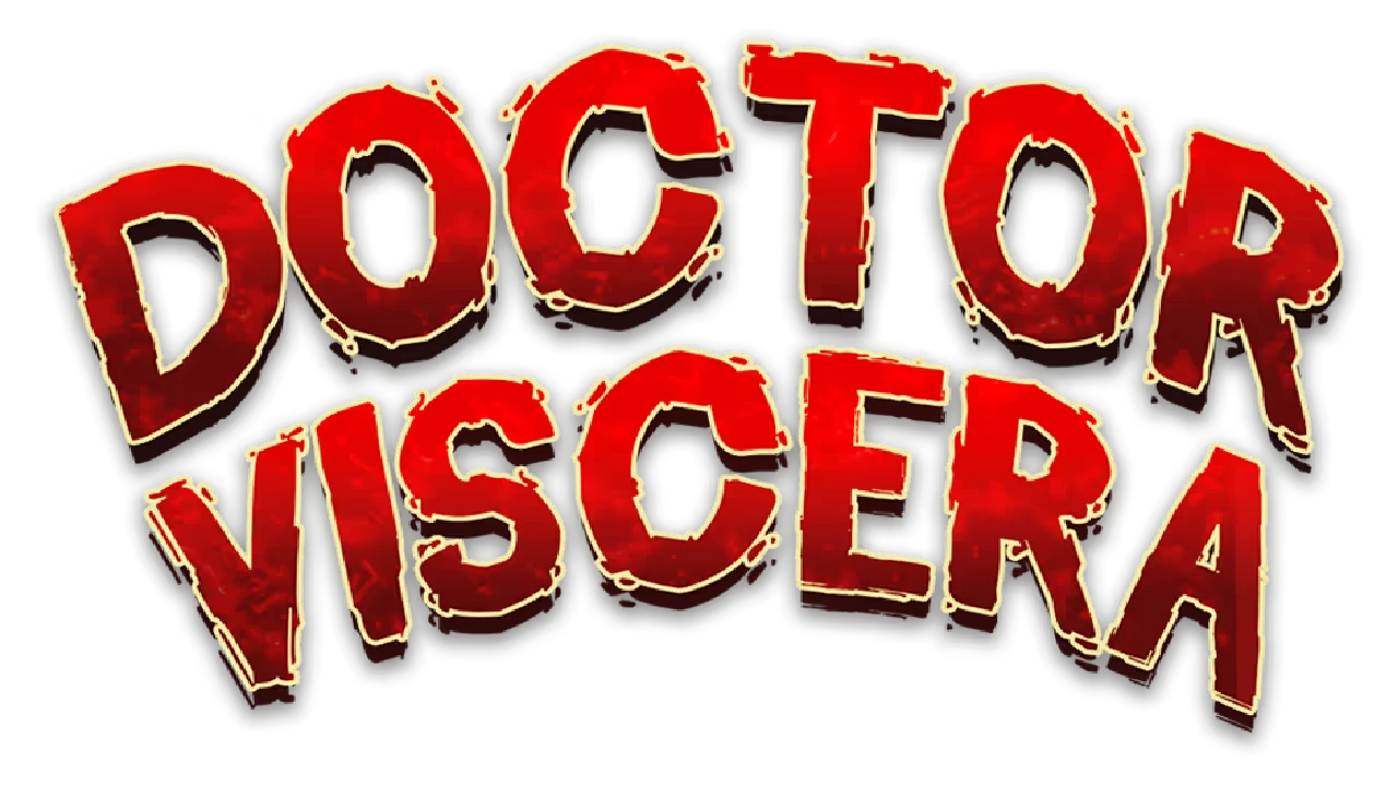DOCTOR VISCERA: Bold red text with a distressed texture and yellow outline on a dark background.