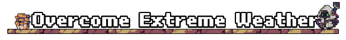 Doloc Town: Pixel art text "Overcome Extreme Weather" with a cat and robot on a patterned bar.