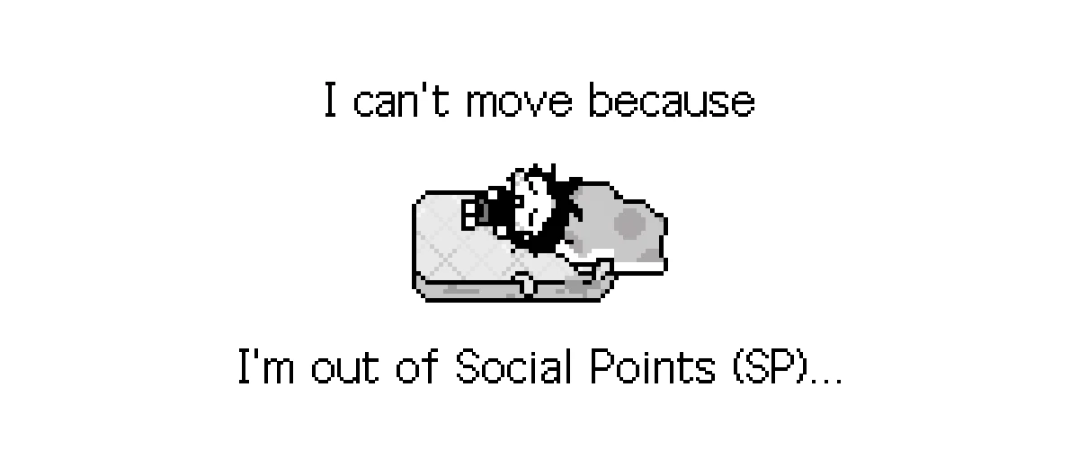 Out of Social Points – Doomed Otaku Doomed Otaku: Pixel figure on bed; text reads “I can’t move” and “out of Social Points”.