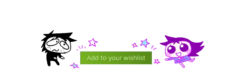 Wishlist Button – Doomed Otaku Doomed Otaku: “Please Wishlist This Now!!” text above green “Add to your wishlist” button.