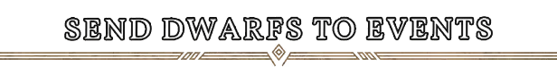 Send Dwarfs Events – Drill Rift Drill Rift: "SEND DWARFS TO EVENTS" in bold, black text with decorative wooden border.