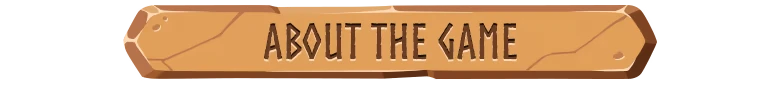 Dwarf Delve: Wooden banner with carved text “ABOUT THE GAME” in dark letters.