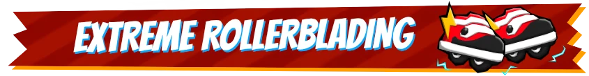 Ectorider: Banner reading “EXTREME ROLLERBLADING” with rollerblades icon on red background.