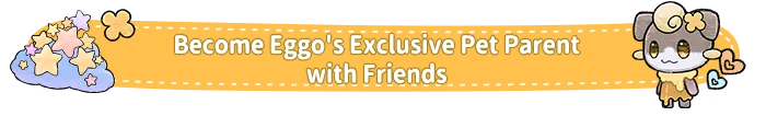 Eggo: Yellow banner with text "Become Eggo's Exclusive Pet Parent with Friends" and cute character.