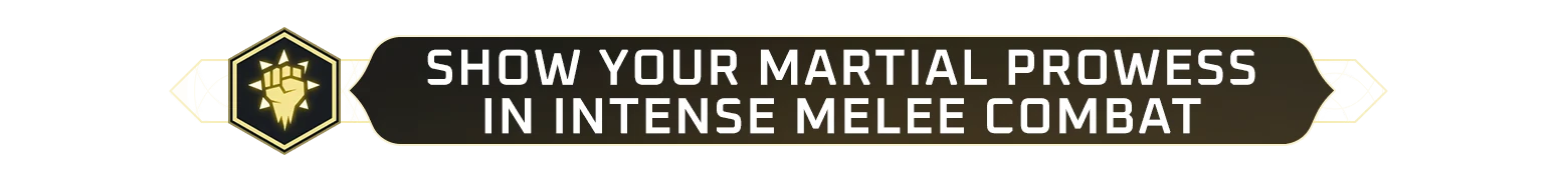 Elta: Banner reads “SHOW YOUR MARTIAL PROWESS IN INTENSE MELEE COMBAT”.