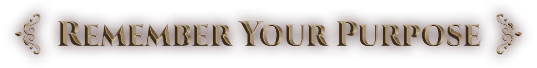 Remember Your Purpose – EONA EONA: Gold serif text “REMEMBER YOUR PURPOSE” on dark banner with flourishes.