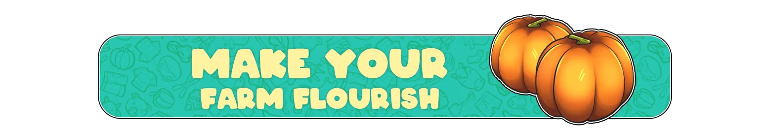Everdream Village: Banner with "Make Your Farm Flourish" text, two pumpkins, teal background.