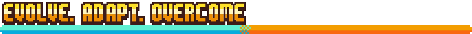 Everything is Crab: Pixelated text "EVOLVE. ADAPT. OVERCOME" with blue and orange lines below.