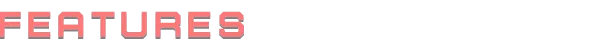Features Header – Exark Exark: Large pink block text reading “FEATURES” on a black background.