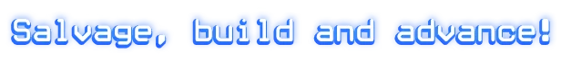 Exovia: Blue text reads "Salvage, build and advance!" with a white outline.