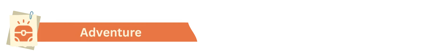 Fae & Fauna: Orange banner with white “Adventure” text and small icon on left.
