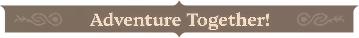 Adventure Together Banner – Farever Farever: Banner reading “Adventure Together!” with decorative swirls on both sides.