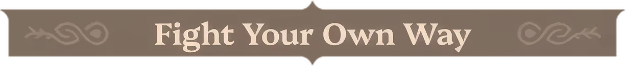 Fight Your Way – Farever Farever: Beige banner with white serif text “Fight Your Own Way” and scrollwork icons.