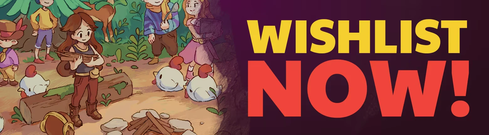 Wishlist Banner – Farming Camp Farming Camp: Cartoon campers with chickens; bold yellow and red text “WISHLIST NOW!”.