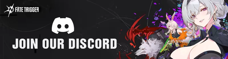 Discord Invite – Fate Trigger Fate Trigger: "Join Our Discord" text with anime characters and a wolf on a dark background.