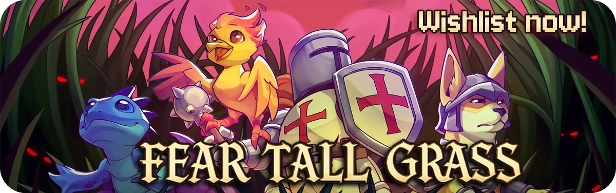 Fear Tall Grass: Title text with bird, lizard, armored dog, and “Wishlist now!” banner.