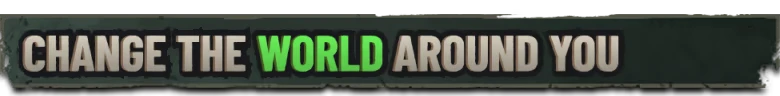 Change World Banner – Fear Tide Fear Tide: Banner text “CHANGE THE WORLD AROUND YOU” with “WORLD” in green bold letters.