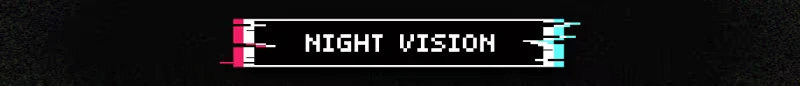 Find This Pixel Anomaly: "NIGHT VISION" text in pixelated font with glitchy red and blue edges.
