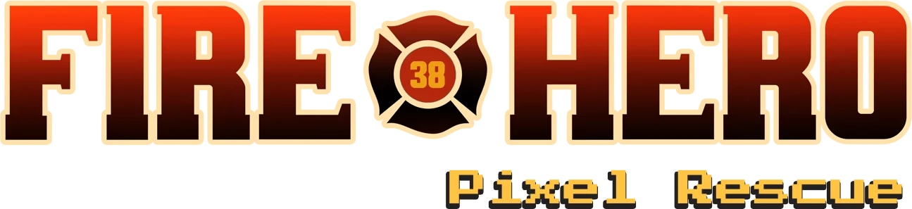Fire Hero: Bold red and orange title with a firefighter emblem and "Pixel Rescue" in pixel font.