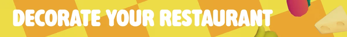 Fluffy Chef: Bold white text "DECORATE YOUR RESTAURANT" on a yellow-orange background with food.