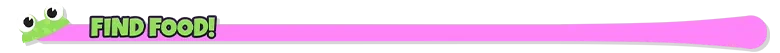 Frog Sqwad: Cartoon frog eyes and "FIND FOOD!" text on a pink bar with a playful design.