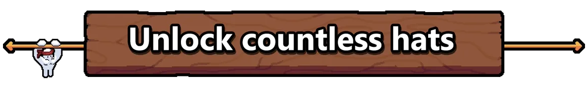 Gamblers Table: Cartoon character holds arrow beneath wooden sign reading "Unlock countless hats."