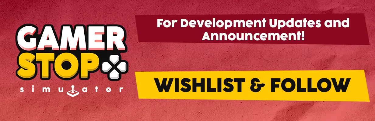 Gamer Stop Simulator: Logo with bold text, "For Development Updates and Announcement!"