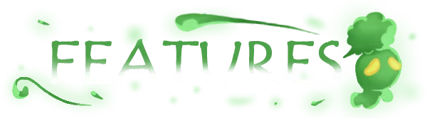 Garden of Wandering Souls: "FEATURES" text in white with green swirls and a glowing green creature.