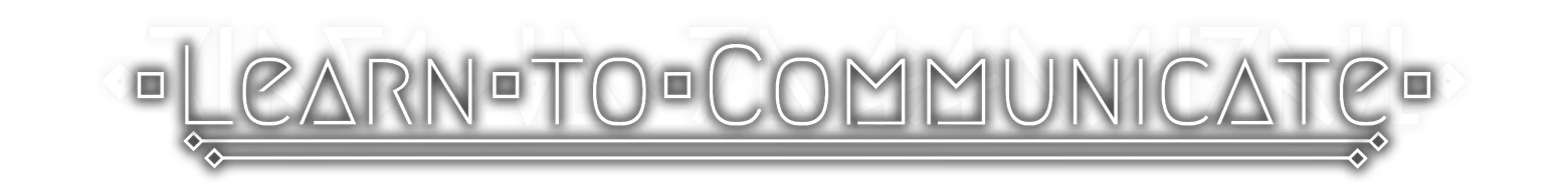 Learn to Communicate – Gata Guressi Gata Guressi: Black-and-white banner reading “LEARN TO COMMUNICATE” in stylized font.