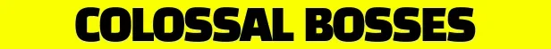 Colossal Bosses – Gaucho: Subway Escape Gaucho: Bold black text “COLOSSAL BOSSES” on a bright yellow background.