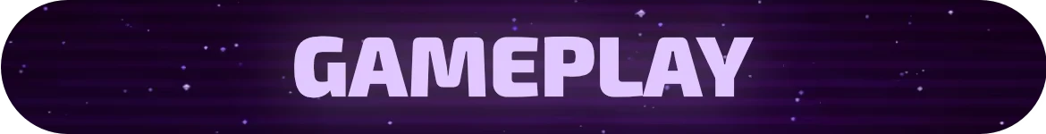 GLOOPALAXY: "GAMEPLAY" text in bold, light purple on a dark purple, starry background.