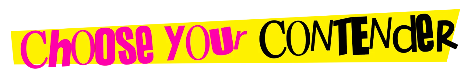 Choose Contender – GodsTV GodsTV: Yellow banner with pink “Choose Your” and black “CONTENDER” text.