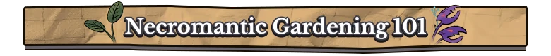 Greenhearth Necromancer: Banner with "Necromantic Gardening 101" text, leaves, and purple plant.