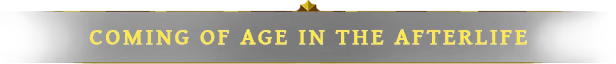 Coming of Age – Grim Trials Grim Trials: Yellow text "COMING OF AGE IN THE AFTERLIFE" on a black banner with gold trim.