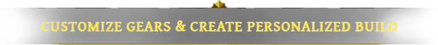 Customize Gears – Grim Trials Grim Trials: Black banner with gold text, "CUSTOMIZE GEARS & CREATE PERSONALIZED BUILD."