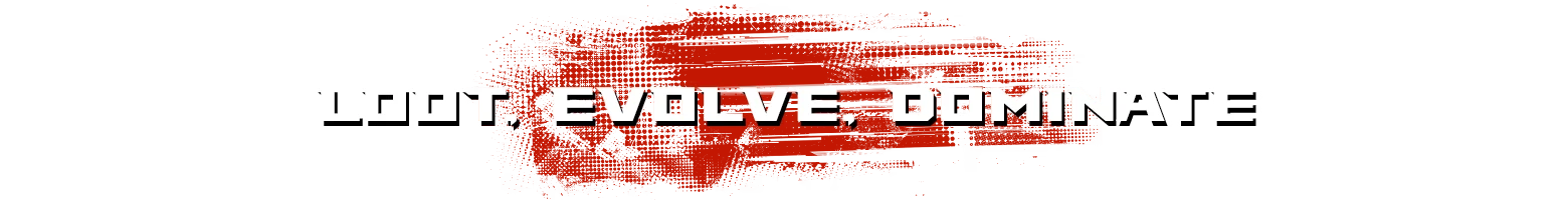 Grind Survivors: Bold white text "LOOT, EVOLVE, DOMINATE" on a red splattered background.