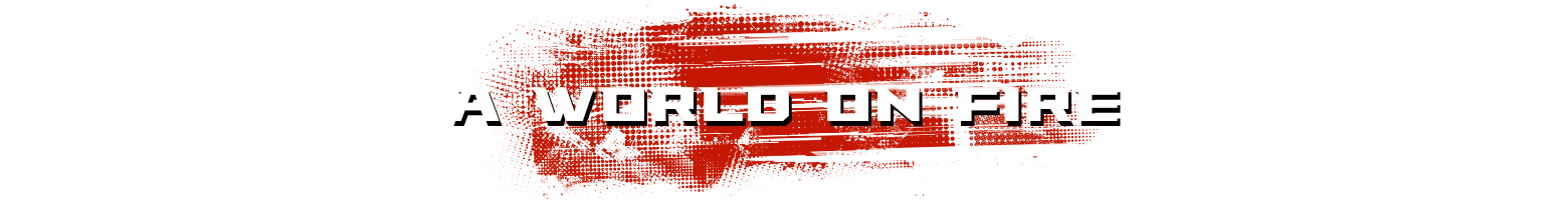 Grind Survivors: Bold white text "A World on Fire" over a textured red background.