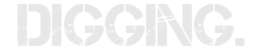 Digging Title Screen – GRINDWORM GRINDWORM: Large distressed white text reading "DIGGING." on black background.